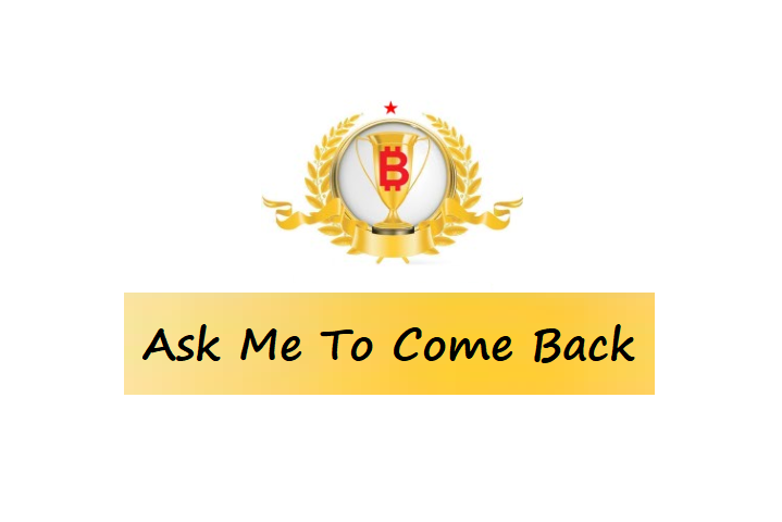 Ask Me To Come Back